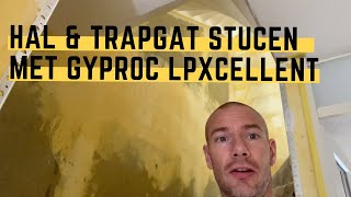 Hal en trapgat gestuct met Gyproc LP Xcellent  Stucvlog 35 [upl. by Sturdivant]