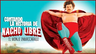 Te cuento la Historia de Nacho Libre  El Mejor Luchador Enmascarado [upl. by Nibor177]