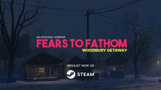 Fears to Fathom  Woodbury Getaway  Official Trailer [upl. by Claus]