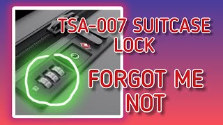 HOW TO UNLOCK TSA007FORGOTTEN CODEEASY HACKS [upl. by Doak539]