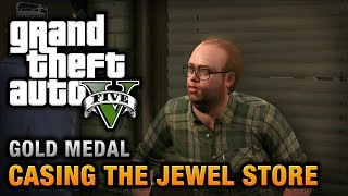 GTA 5  Mission 11  Casing the Jewel Store 100 Gold Medal Walkthrough [upl. by Couchman]