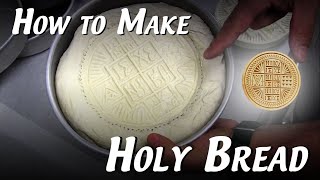 How to Make Holy Bread Prosphora [upl. by Adar839]