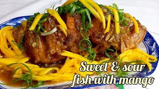 Sweet amp Sour Fish with mango  Isdang bisugo easy recipe [upl. by Fifi]