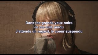 Les Yeux Noirs  Pomplamoose ft The Vignes Lyrics [upl. by Nivac]