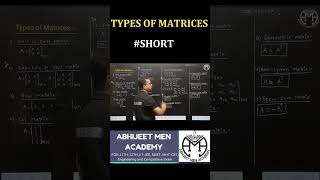 Types Of Matrices  Matrices  Abhijeet Sir abhijeetmenacademy short [upl. by Aynotal]