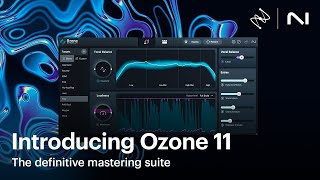 Introducing iZotope Ozone 11 [upl. by Enogitna938]