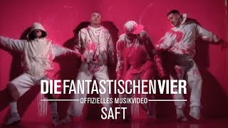 Die Fantastischen Vier  Saft Offizielles Musikvideo [upl. by Tice314]