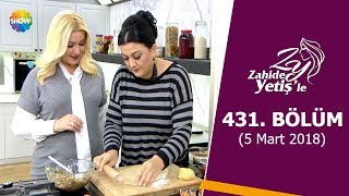 Zahide Yetişle 431 Bölüm  5 Mart 2018 [upl. by Devora]