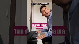 POV Você está com Fome piano musica [upl. by Aicilas]