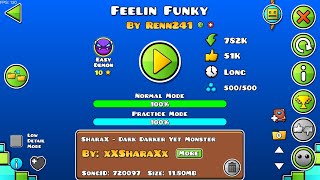 ROAD TO 500 DEMONS 410500  quotFeelin Funkyquot by Renn241 Easy Demon  Geometry Dash [upl. by Fiorenze700]