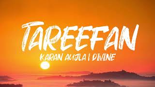 TAREEFAN Lyrics with English Translation Karan Aujla  Divine [upl. by Anilet508]