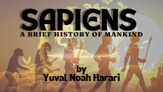 Sapiens A Brief History of Humankind by Yuval Noah Harari  Short Audiobook Summary [upl. by Marv]