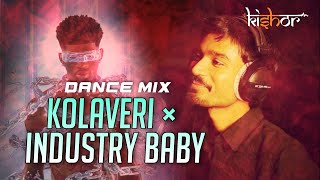 KOLAVERI x INDUSTRY BABY REMIX DANCE MIX DJ KISHOR [upl. by Akers]