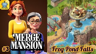 Merge Mansion Story  Frog Pond Falls 3 [upl. by Adianes]