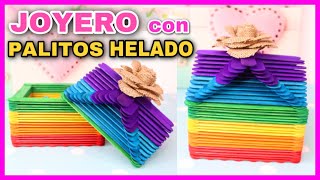 DIY  JOYERO CON PALITOS DE HELADO  CAJITA CON PALITOS DE MADERA  NatyGloss [upl. by Wane352]