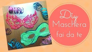 DIY Colla a caldo  Maschera di carnevale fai fa te [upl. by Sergeant]