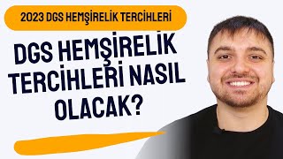 2023 DGS Hemşirelik Tercihi Nasıl Yapılır Hemşirelik Sıralamalar Nasıl Olacak [upl. by Free]