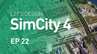 Lets Design SimCity 4 — EP 22 — Warehouse Galore [upl. by Mishaan360]