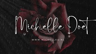 Michelle Doet Leven [upl. by Dearden]