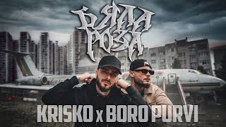 KRISKO x BORO PURVI  BYALA ROZA 20 Official Video [upl. by Llevaj666]