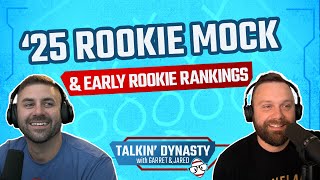 2025 Dynasty Rookie Mock Draft amp Early Rookie Rankings  Talkin Dynasty  Ep 13 [upl. by Nilsoj]