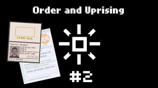 Papers Please  Order and Uprising  Contingency [upl. by Inger]