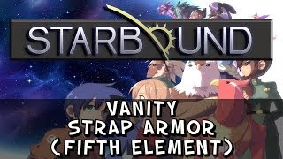 Starbound  Strap Vanity Armor The Fifth Element [upl. by Fay974]