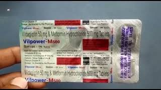 VilpowerM 500 Tablet  Vildagliptin amp Metformin Hydrochloride Tablets  VilpowerM 500mg Tablet Use [upl. by Enitsirhc]