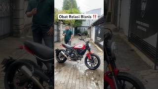 Obat Relasi Bisnis…Ducati Scrambler 800…harga 300jtan worth it gk ya  review doktermoge ducati [upl. by Anelrahc]