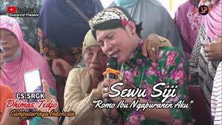 BIKIN NANGIS  SEWU SIJI  DHIMAS TEDJO  CSSRGK CAMPURSARI PENDOPO KANG TEDJO  28 DESEMBER 2020 [upl. by Gina]