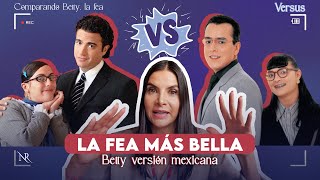 BETTY LA FEA vs LA FEA MÁS BELLA ❤️ ¿Qué pienso de esta adaptación 😱 COMPARANDO VERSIONES [upl. by Nhojleahcim495]