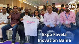 Expo favela inovation Bahia 2023 [upl. by Oruntha]