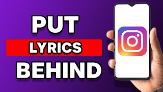 How To Put Instagram Lyrics Behind Picture Full Tutorial [upl. by Charters]