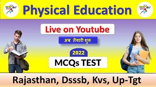 LIVE Test  Physical Education Mcqs RAJASTHAN KVS UpTgt Nvs [upl. by Nanfa951]