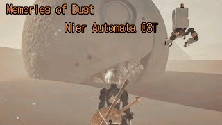 Memories of Dust  Nier Automata OST [upl. by Orpah]