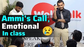 Ammis Emotional call in Class  Mothers Love  Mothers day  WellTalk kaifsir [upl. by Darnall]