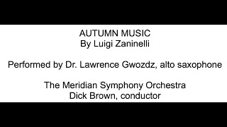 Luigi Zaninelli  Autumn Music [upl. by Rossie]