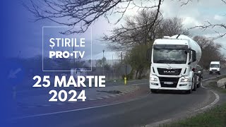 Știrile PRO TV  25 Martie 2024 [upl. by Wickman]