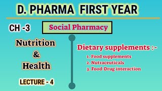 Nutrition and Health  Ch3  L4  Social Pharmacy  DPharm First year [upl. by Olivie]