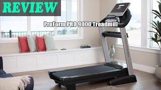 Review ProForm PRO 9000 Treadmill 2022 [upl. by Ysle]