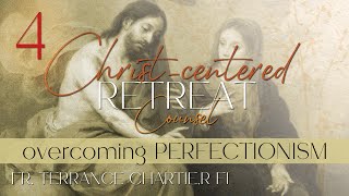 Live  Perfectionism  4  730 PM Sat  Nov 16  ChristCentered Counsel  Fr Terrance [upl. by Rollie481]