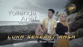 Yollanda amp Arief  Luka Sekerat Rasa Official Music Video  Lagu Pop Melayu [upl. by Reinhard]