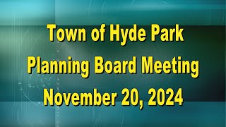 Hyde Park Planning Board 11 20 24 [upl. by Fachanan]