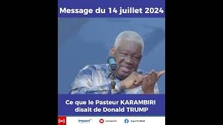 Retour sur ce que le Pasteur Mamadou KARAMBIRI disait sur le Président Donald TRUMP Jr [upl. by Capriola276]