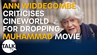 Ann Widdecombe slams Cineworld for giving in and dropping Muhammad movie [upl. by Brynn156]