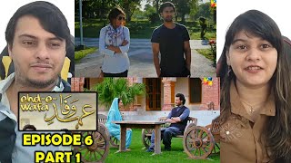 EhdeWafa Episode 6 Part 1 [upl. by Ainex]