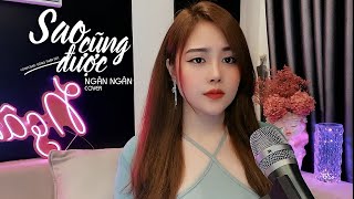 SAO CŨNG ĐƯỢC  THÀNH ĐẠT  NGÂN NGÂN COVER  Thà yêu lấy một người bình thường [upl. by Wawro961]