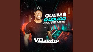 Quem É Louco Entre Nós [upl. by Rinee]