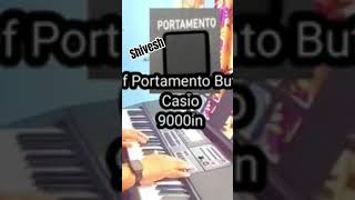 आपके कीबोर्ड में एक कमाल है।Casio 9000in Portamento Effect youtube music [upl. by Jaeger]