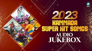 2023 Kannada Super Hit Songs  Top 20 Songs  Audio Jukebox [upl. by Heber]